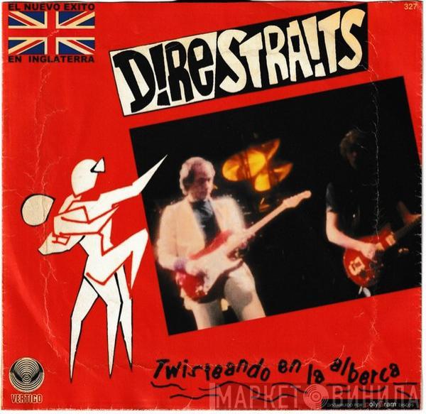  Dire Straits  - Twisteando En La Alberca = Twisting By The Pool