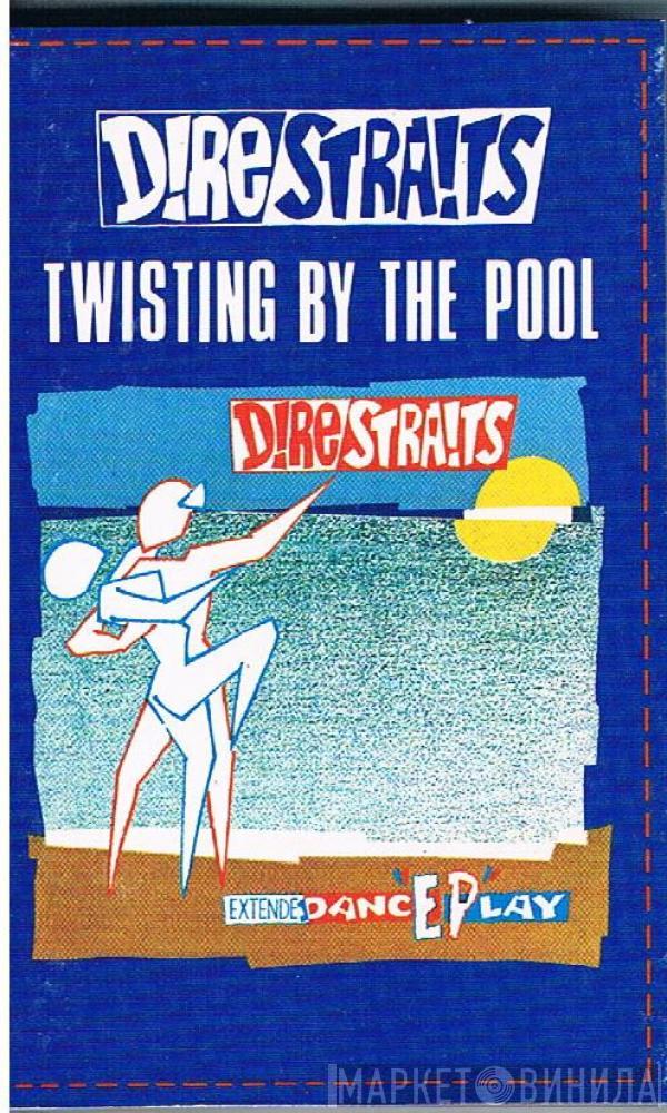  Dire Straits  - Twisting By The Pool