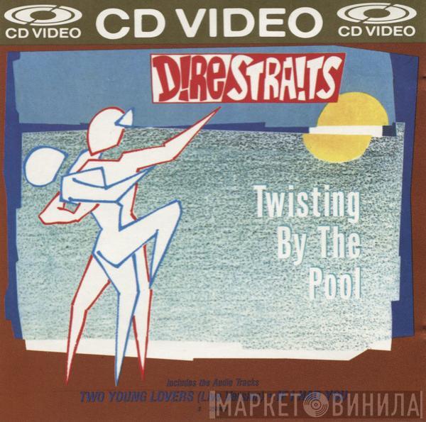  Dire Straits  - Twisting By The Pool