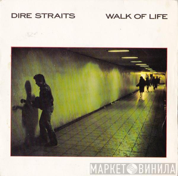 Dire Straits - Walk Of Life