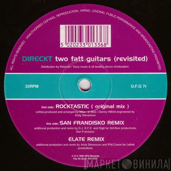  Direckt  - Two Fatt Guitars (Revisited)