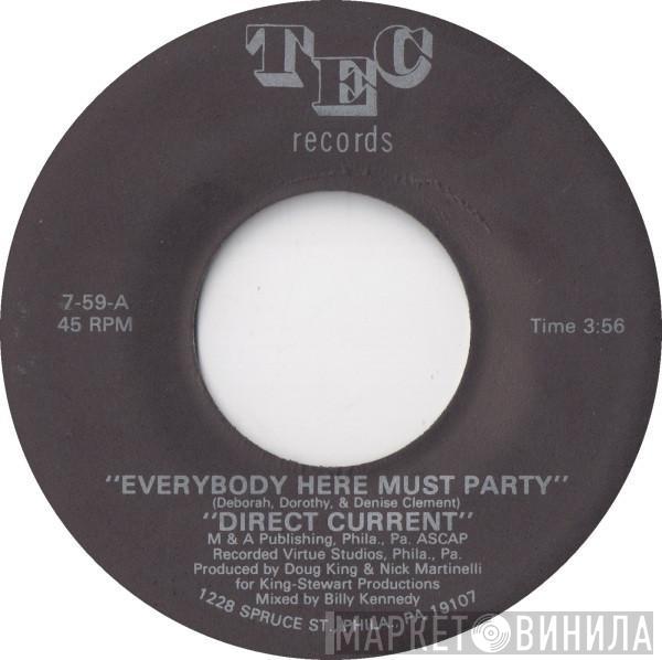 Direct Current - Everybody Here Must Party