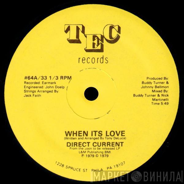 Direct Current - When Its Love