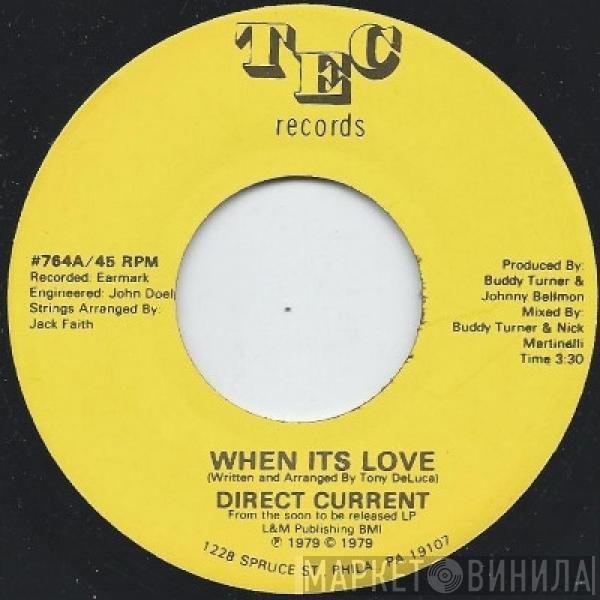 Direct Current - When Its Love