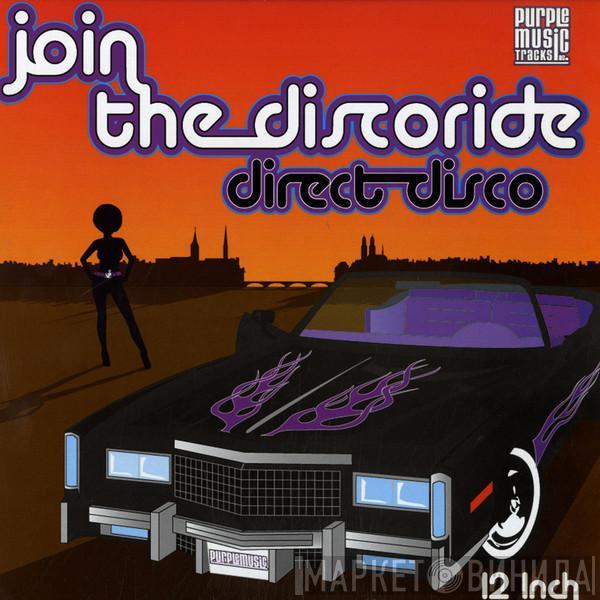Direct Disco - Join The Discoride