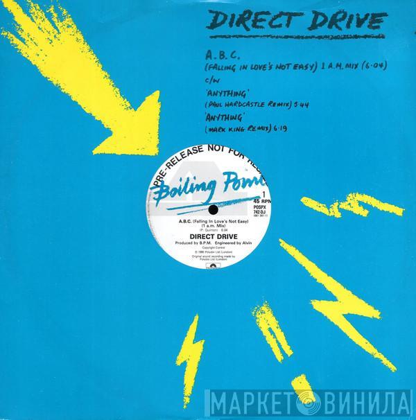 Direct Drive  - A.B.C (Falling In Love's Not Easy) (1 a.m. Mix)
