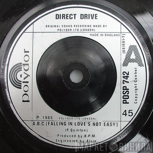 Direct Drive  - A.B.C. (Falling In Love's Not Easy)