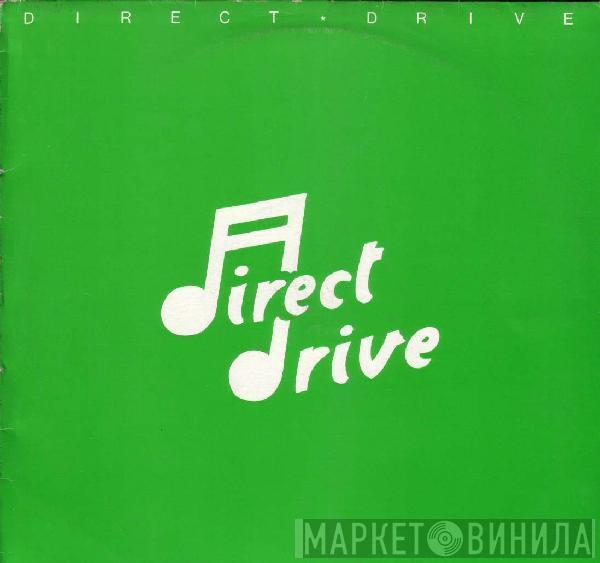 Direct Drive  - Don't Depend On Me