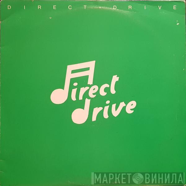 Direct Drive  - Don't Depend On Me