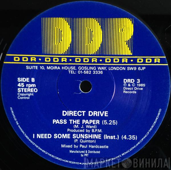 Direct Drive  - I Need Some Sunshine