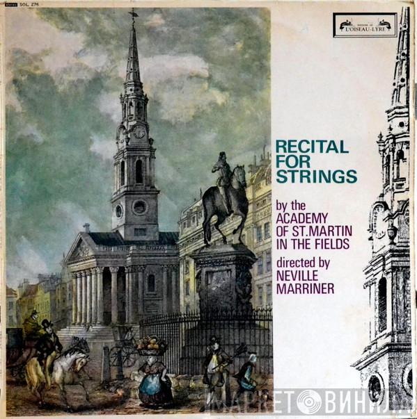 Directed By The Academy Of St. Martin-in-the-Fields  Sir Neville Marriner  - Recital For Strings
