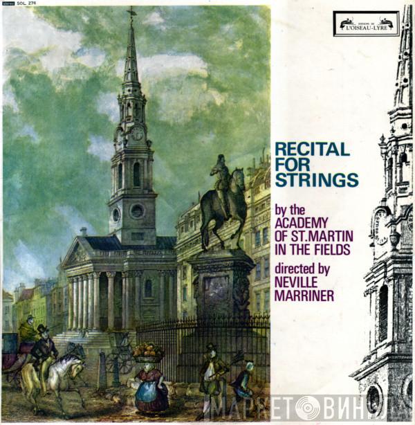 Directed By The Academy Of St. Martin-in-the-Fields  Sir Neville Marriner  - Recital For Strings