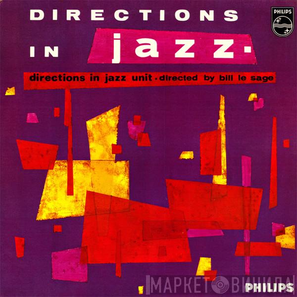Directions In Jazz Unit, Bill Le Sage - Directions In Jazz