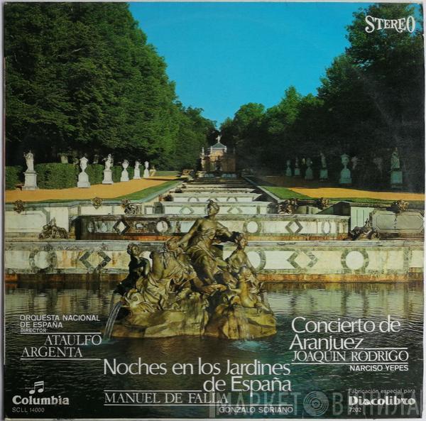 Director: Orquesta Nacional De España / Ataúlfo Argenta , Manuel De Falla / Gonzalo Soriano , Joaquín Rodrigo  Narciso Yepes  - Noches En Los Jardines De España / Concierto De Aranjuez
