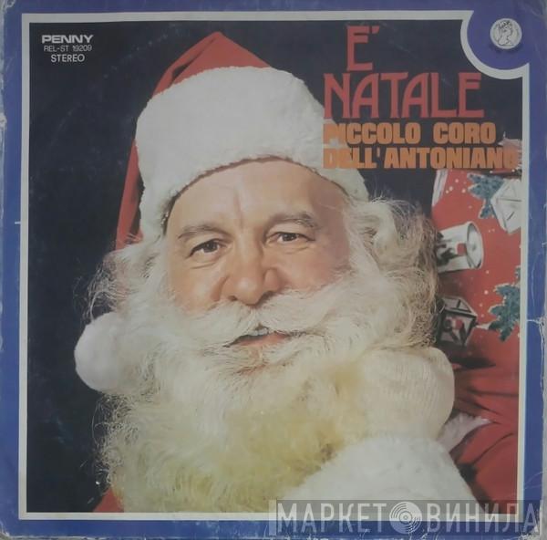 Diretto Da Piccolo Coro Dell'Antoniano  Mariele Ventre  - E' Natale