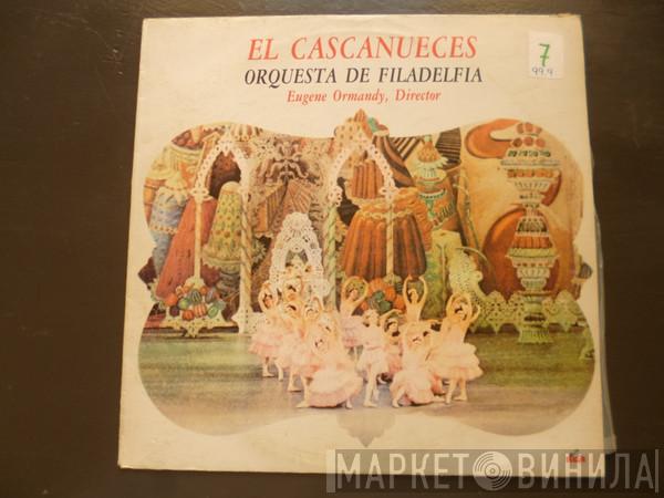 Dirigida Por The Philadelphia Orchestra , Eugene Ormandy  Pyotr Ilyich Tchaikovsky  - El Cascanueces
