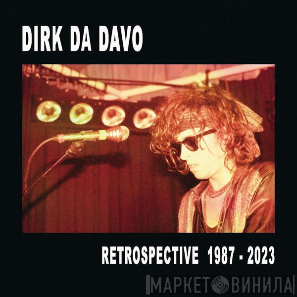 Dirk Da Davo - Retrospective 1987-2023