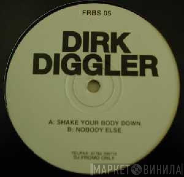 Dirk Diggler  - Shake Your Body Down