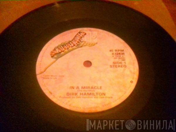 Dirk Hamilton - In A Miracle