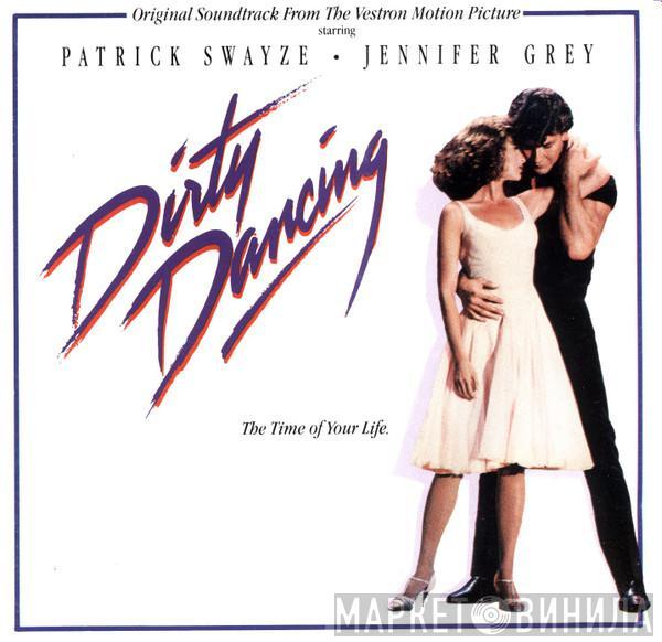  - Dirty Dancing (Original Soundtrack From The Vestron Motion Picture)