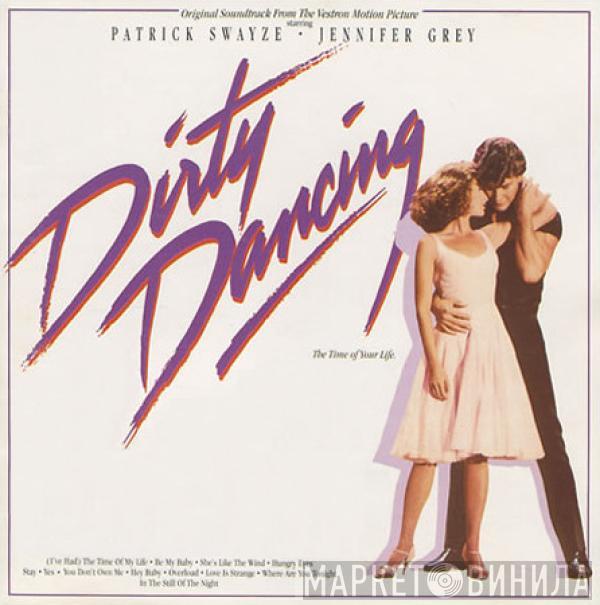  - Dirty Dancing (Original Soundtrack From The Vestron Motion Picture)