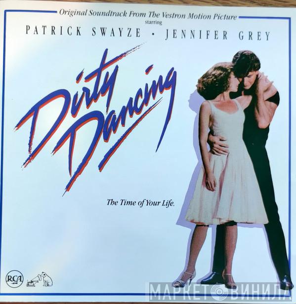  - Dirty Dancing (Original Soundtrack From The Vestron Motion Picture)