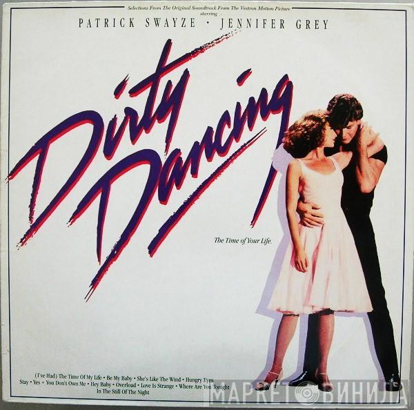  - Dirty Dancing (Original Soundtrack From The Vestron Motion Picture)