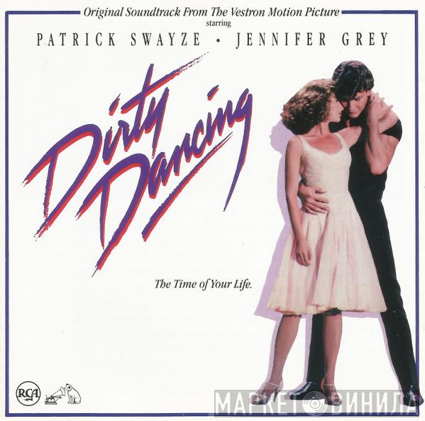  - Dirty Dancing (Original Soundtrack From The Vestron Motion Picture)