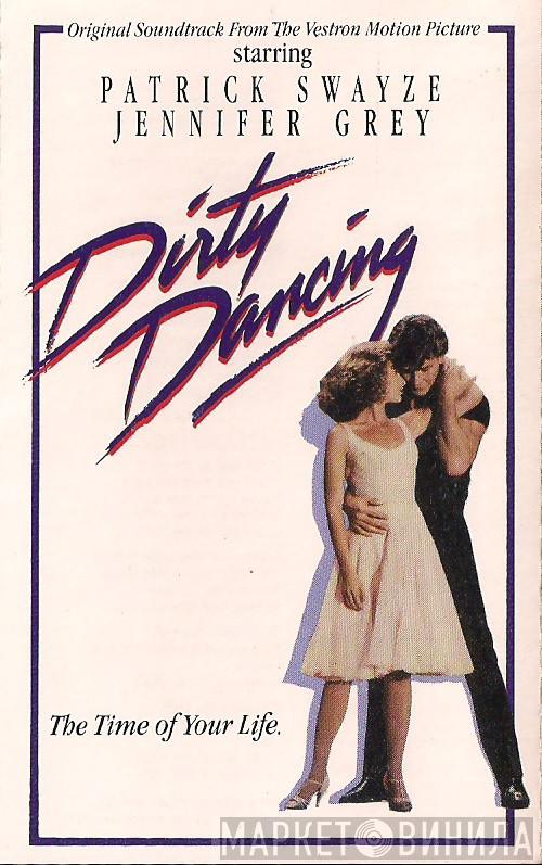  - Dirty Dancing (Original Soundtrack From The Vestron Motion Picture)