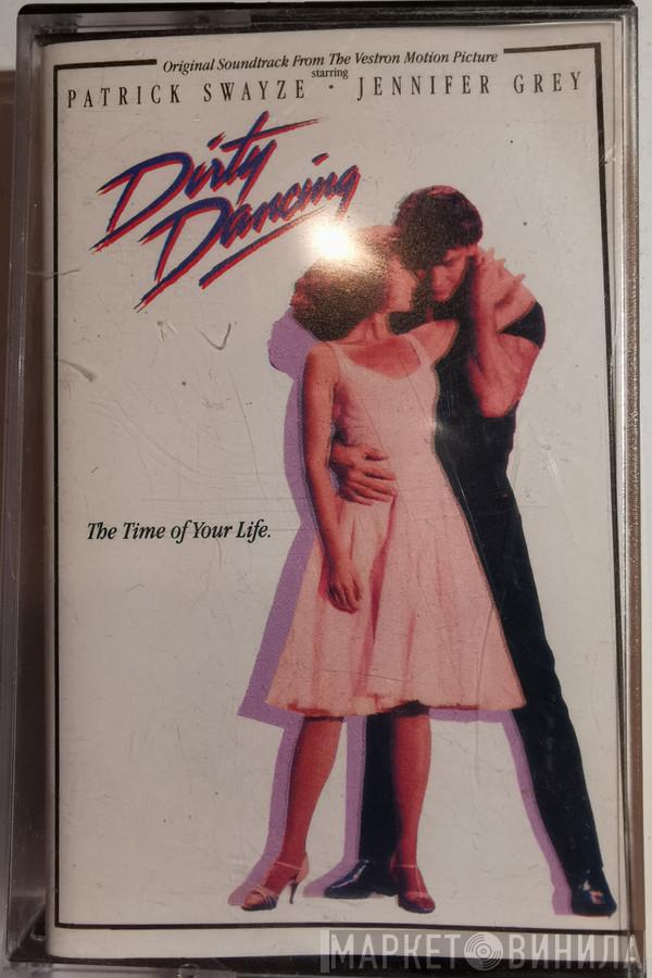  - Dirty Dancing (Original Soundtrack From The Vestron Motion Picture)