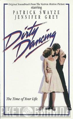  - Dirty Dancing (Original Soundtrack From The Vestron Motion Picture)