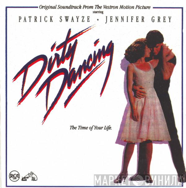  - Dirty Dancing (Original Soundtrack From The Vestron Motion Picture)