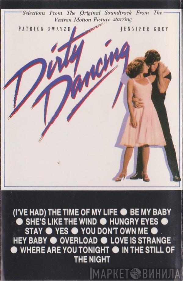  - Dirty Dancing (Original Soundtrack From The Vestron Motion Picture)