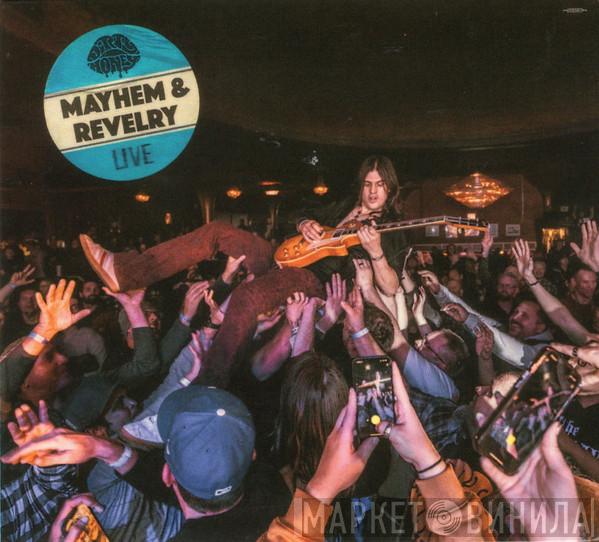 Dirty Honey - Mayhem & Revelry Live