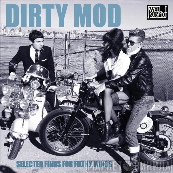  - Dirty Mod