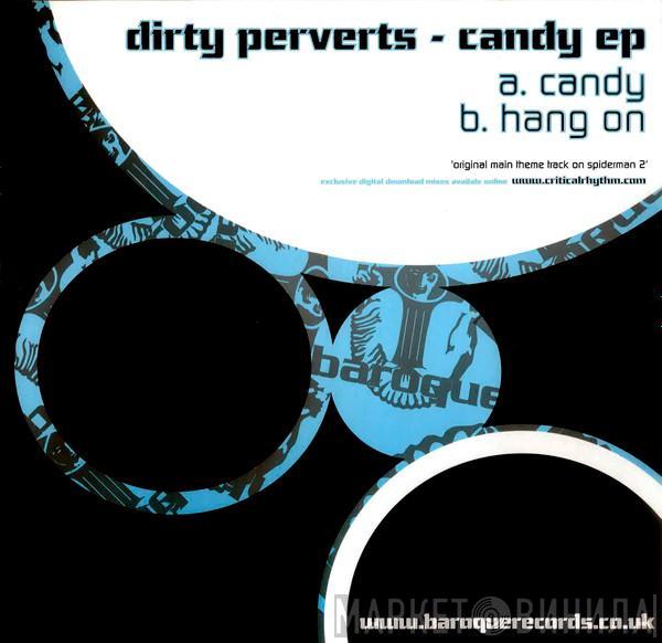 Dirty Pervertz - Candy EP