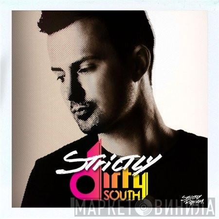 Dirty South  - Strictly Dirty South