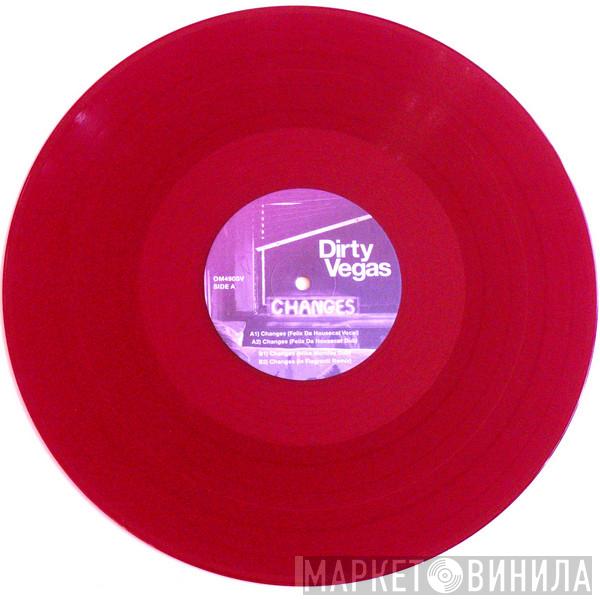 Dirty Vegas - Changes
