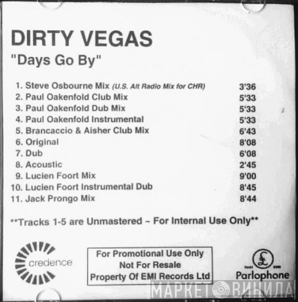  Dirty Vegas  - Days Go By