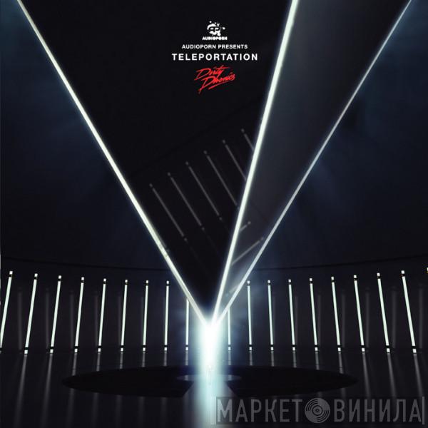 Dirtyphonics - Teleportation