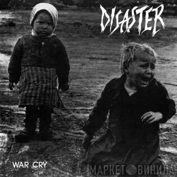 Disaster  - War Cry