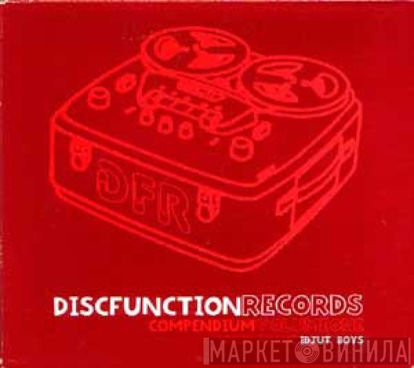  - Discfunction Records Compendium Volume One