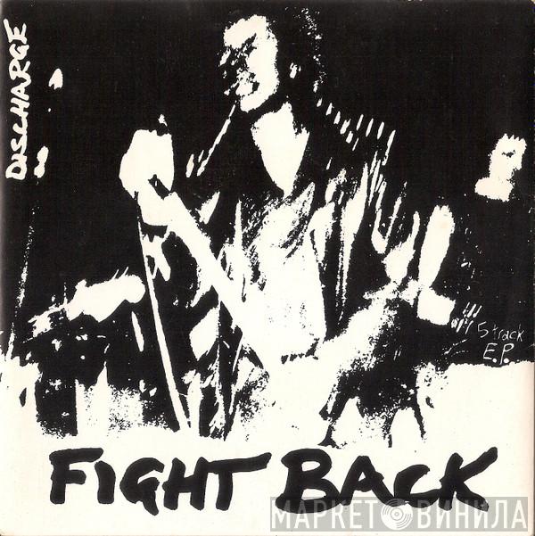Discharge - Fight Back