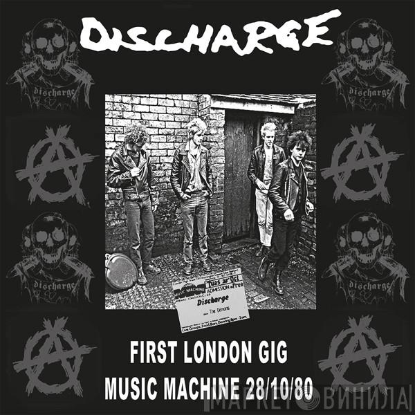 Discharge - First London Gig Music Machine 28/10/80