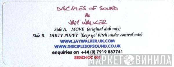 Disciples Of Sound, Jay Walker  - Move / Dirty Puppy