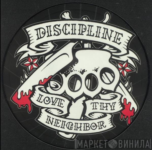 Discipline  - Love Thy Neighbour