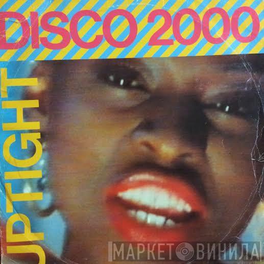 Disco 2000 - Uptight