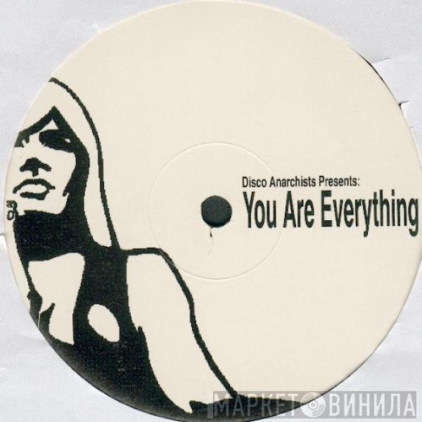 Disco Anarchists - You Are Everything