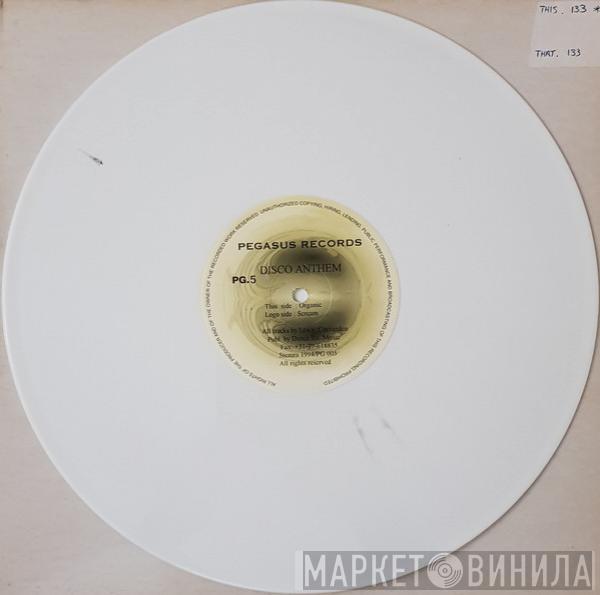 Disco Anthem - Scream / Organic
