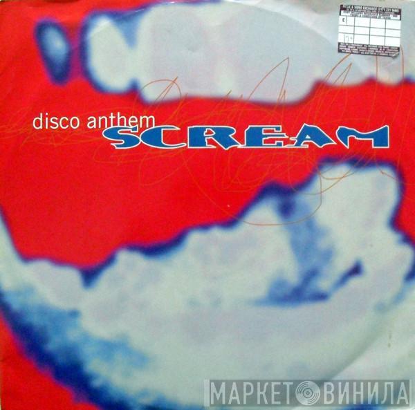 Disco Anthem - Scream